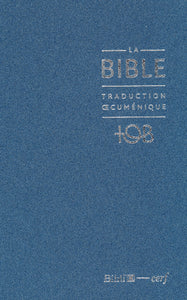 LA BIBLE TOB, traduction œcuménique